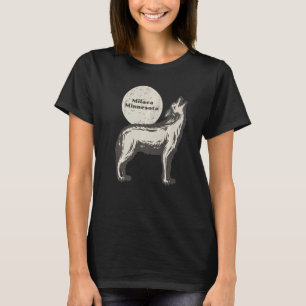 Milaca Minnesota MN Wolf Moon Howling Souvenir T-shirt