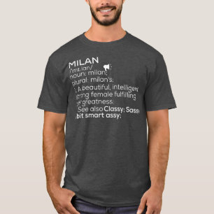 Milan Naam Milan Definitie Milan Vrouwelijke Naam  T-shirt