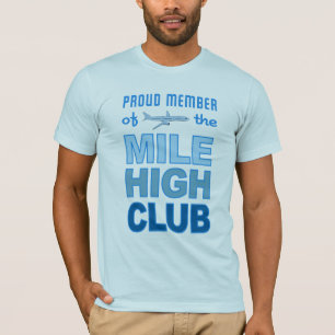 Mile High Club-shirt - kies stijl en kleur T-shirt