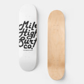 Mile High Surf Co. Dirty Script Skateboard (Voorkant)