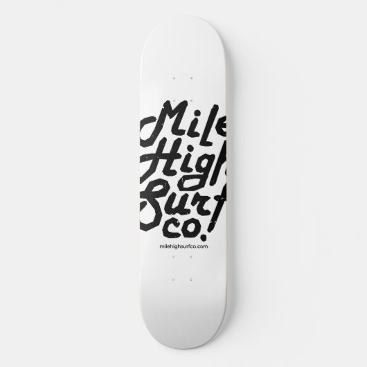 Mile High Surf Co. Dirty Script Skateboard (Voorkant)