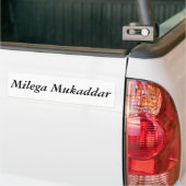 Milega Mukaddar Bumpersticker (Op Truck)