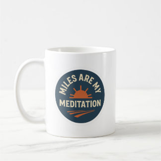 Miles sont ma méditation – Mug de café pour coureu
