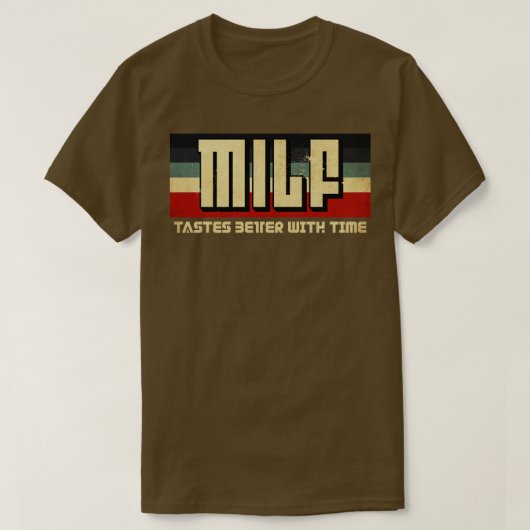 Milf is beter t-shirt (Design voorkant)