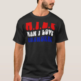 Milf Man I Love Fireworks 4 juli T-shirt