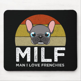 MILF - Man I Love Frenchies Muismat