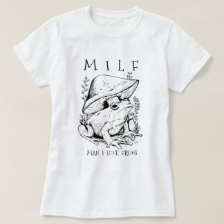 MILF Man I Love Frogs Funny Cottcore Aesthetics T-shirt