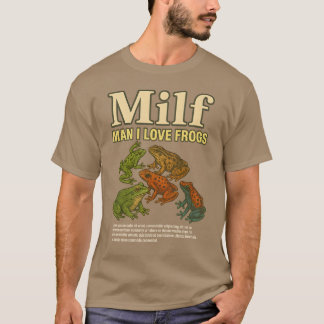 MILF Man I Love Frogs Shirt Volwassen Humor Gezegd