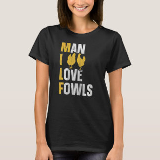 MILF-Man Ik hou van fowls Quote voor een kipfokker T-shirt