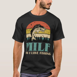 Milf Man Ik Hou Van Vissen Retro Vintage Zonsonder T-shirt