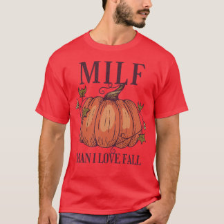 MILF-Man voor vrouwen Ik hou van Herfst Funny Autu T-shirt