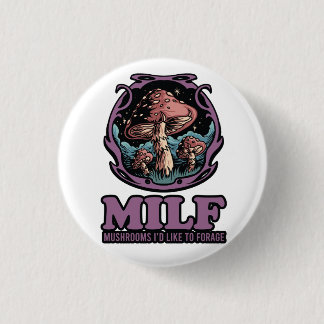 Milf paddenstoelen die ik graag zou willen foerage ronde button 3,2 cm