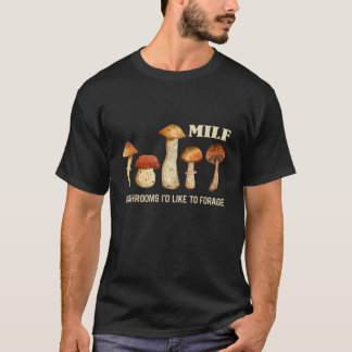 MILF paddenstoelen Ik wil graag grappige paddensto T-shirt