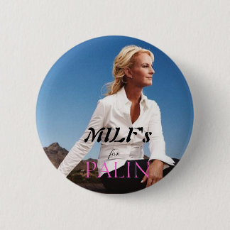 MILF's voor Palin Ronde Button 5,7 Cm