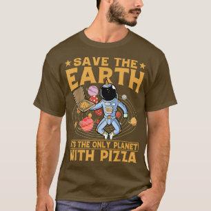 Milieuactivist Pizza Lover T-shirt Funny Quote