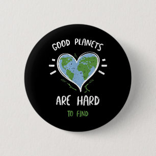 Milieubescherming_ Goede planeten zijn moeilijk... Ronde Button 5,7 Cm
