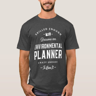 Milieuplanner Grappige Functietitel Beroep fam T-shirt