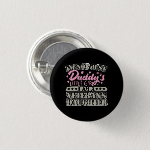 Militair Veteraan Dochter - Papa's Little Girl Ronde Button 3,2 Cm