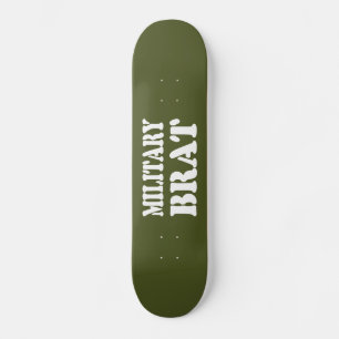 MILITAIRE BRAT SKATEBOARD