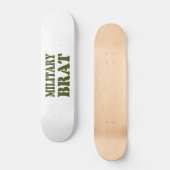 MILITAIRE BRAT SKATEBOARD (Voorkant)
