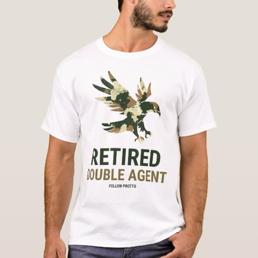 Militaire gepensioneerde dubbelagent t-shirt (Voorkant)