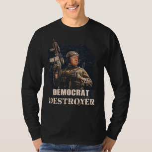 Militaire soldaat Trump Democrat Destroyer USA T-shirt