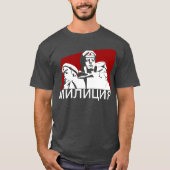 MILITSIYA (SOVIET POLICE) T-SHIRT (Voorkant)