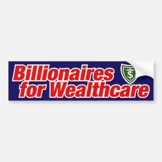 Miljardairs voor Zorgstelsel Bumpersticker