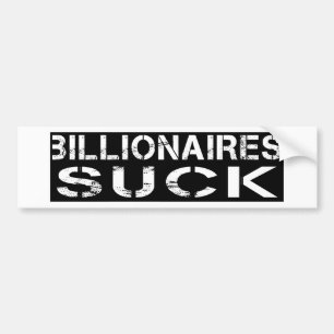 Miljardairs zuigen bumpersticker