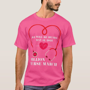 Miljoen verpleegsters in maart 2022 t-shirt