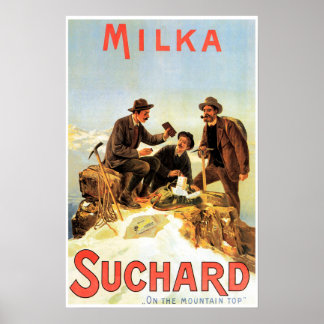 MILKA SUCHARD Swiss Chocolates on the Mountain Top Poster