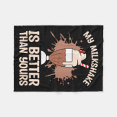 Milkshake is een betere chocolade melk voedsel lie fleece deken (Voorkant (Horizontaal))