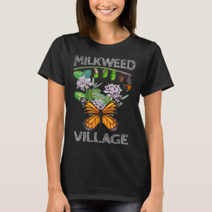Milkweed Village Monarch Butterfly Metamorphosis T-shirt