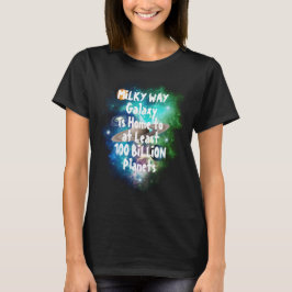 Milky Way Galaxy Funny Design T-Shirt