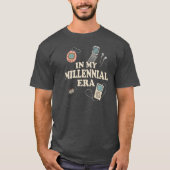 Millennial Funny Throwback Shirt 90s Party Tshirt  (Devant)