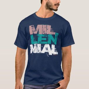 MILLENNIAL T-SHIRT