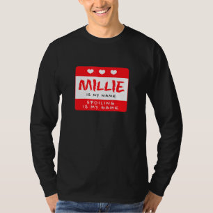 Millie is mijn naam gepersonaliseerde bijnaam Cust T-shirt