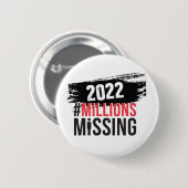 #MillionMissing 2022 logo ronde knop Button 5,7 Cm (Voorkant /achterkant)