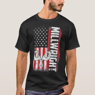 Millwright American Flag Funny citeert Gezegden  T-shirt