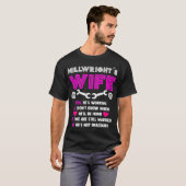 Millwright Wife Millwrights Tee T-shirt (Voorkant volledig)