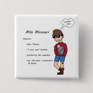 Milo Missouri-personage Vierkante Button 5,1 Cm
