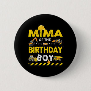 Mima van de verjaardag jongen bouwvakker geboorte ronde button 5,7 cm