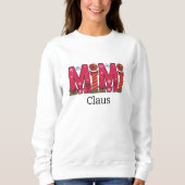 Mimi Claus Sweatshirt (Voorkant)