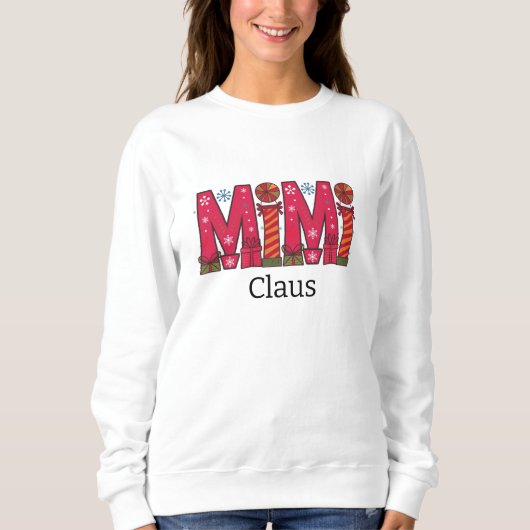 Mimi Claus Sweatshirt (Devant)