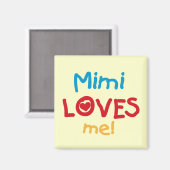 Mimi Loves Me T-shirts en geschenken Magneet (Voorkant / Achterkant)