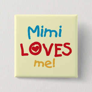 Mimi Loves Me T-shirts en geschenken Vierkante Button 5,1 Cm