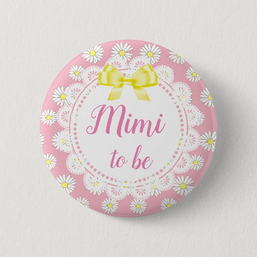 Mimi om Roze Daisies Baby shower Button te zijn (Voorkant)