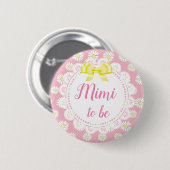 Mimi om Roze Daisies Baby shower Button te zijn (Voorkant /achterkant)