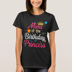 Mimi van de Birthday Prinses Cute Mama T-shirt