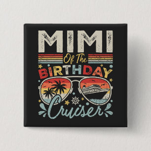 Mimi van het verjaardagscruiser vakantieplein vierkante button 5,1 cm
